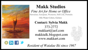 Makk Studios of Honolulu Features Fine Art for Home or Office. www.makkart.com. 808-373-2772